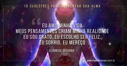 10 Sugestões para Alimentar Sua Alma, Elisheva Sefarad