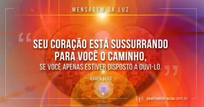 Mensagem da Luz, Karen Berg