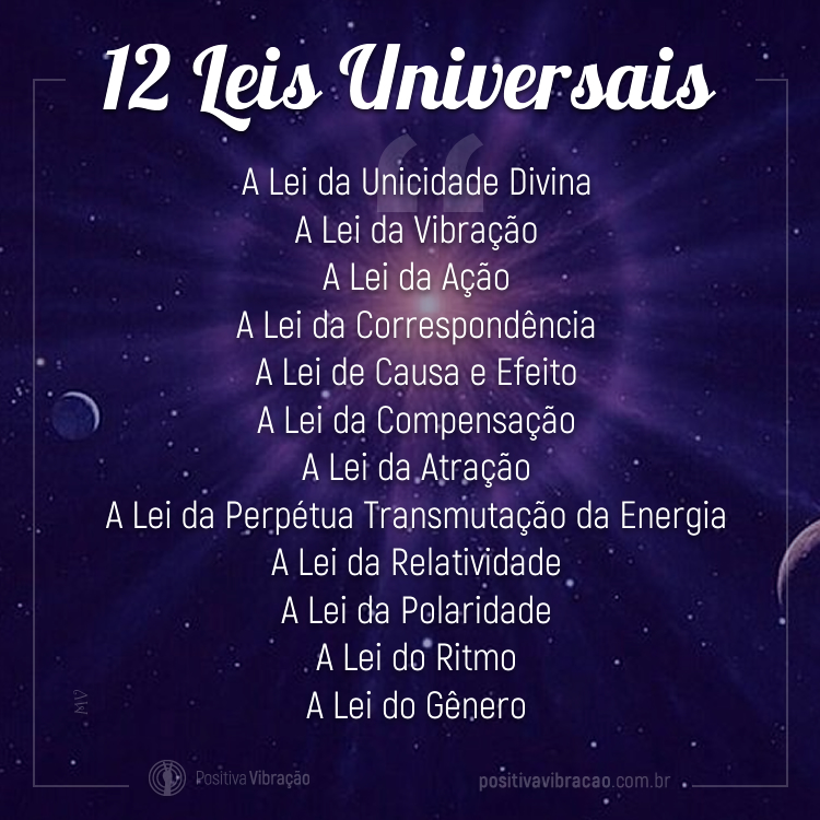 12 Leis Universais, Mensagens de energias positivas. | Positiva Vibração 12 Leis Universais, Mensagens de energias positivas. | Positiva Vibração