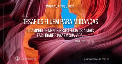 Mudança Poderosa, Mensagem de Jamye Price