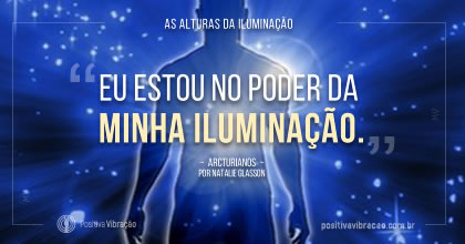 As Alturas da Iluminação, pelo Arcturianos canalizado através de Natalie Glasson