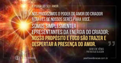 O poder do seu amor, Mensagem pelos Seres de Vênus Canalizado através de Natalie Glasson - Fonte original: Sacred School of OmNa