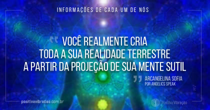 A Informações Conflitantes de Cada Um de Nós? ~ Mensagem de Arcangelina Sofia