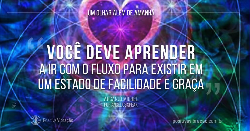 Um olhar além de amanhã. por Arcajo Miguel Um olhar além de amanhã. por Arcajo Miguel | Positiva Vibração - Iluminando o caminho para Ascensão.