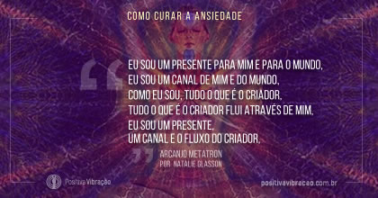 Um Canal para o Mundo, Mensagem de Arcanjo Metatron