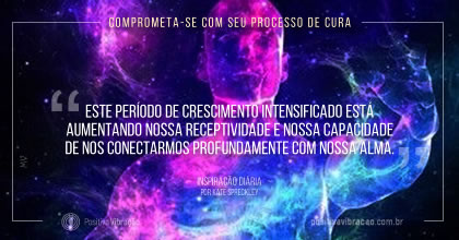 Comprometa-se com seu processo de cura, Inspiração Diária de Kate Spreckley