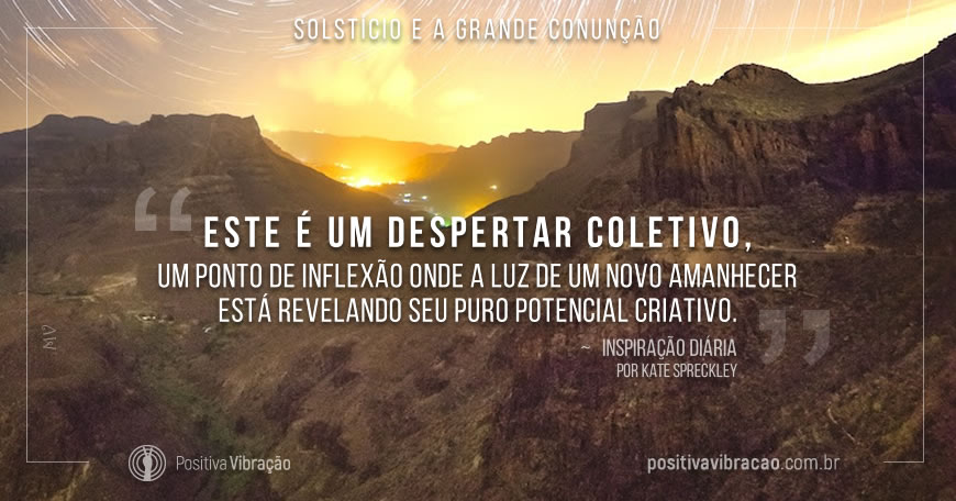 Solstício e a Grande Conunção, Inspiração Diária de Kate Spreckley