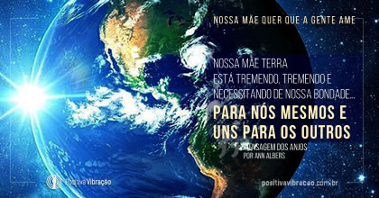 Nossa Mãe Quer que a Gente Ame, Mensagem dos Anjos por Ann Albers