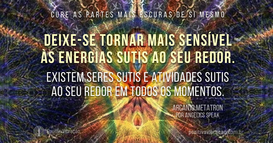 Mensagem de Arcanjo Metatron, Archangel Metatron